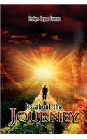 It's about the Journey: (English)
