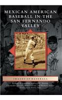 Mexican American Baseball in the San Fernando Valley