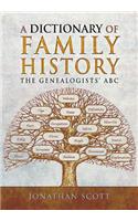 Dictionary of Family History