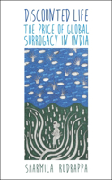 Discounted Life: The Price of Global Surrogacy in India(English)