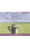Beneath the Patchwork Moon: (Hope Springs Novel)