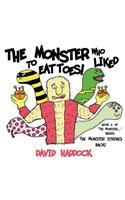 Monster Strikes Back! - Book 2 of 'The Monster who liked to eat toes!' series