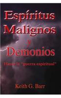 Espiritus Malignos y Demonios