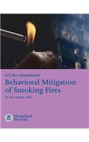 Behavioral Mitigation of Smoking Fires