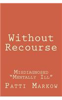 Without Recourse