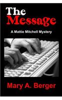 The Message: (The Mattie Mitchell Mystery)