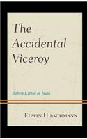 The Accidental Viceroy