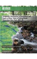 TOPMODEL Simulations of Streamflow and Depth to Water Table in Fishing Brook Watershed, New York, 2007?09