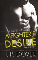 A Fighter's Desire - Part One