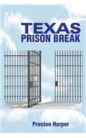 Texas Prison Break