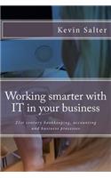 Working smarter with IT in your business