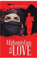 Afghanistan With Love