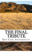The Final Tribute