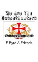 We Are The Gussethunters: Tales of a disruptive youth