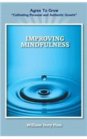 Improving Mindfulness