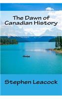 The Dawn of Canadian History