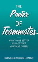 The Power of Teammates