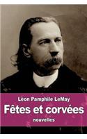 Fêtes et corvées