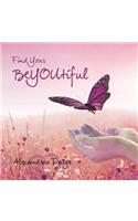 Find Your Beyoutiful