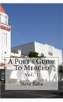 Poet's Guide To Merced