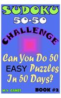 Sudoku 50-50 Challenge Book#2 Easy