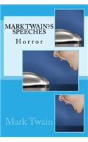 Mark Twain?s Speeches: Horror