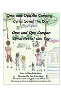 Oma and Opa Go Camping: Cyrus Saves the Day: Cyrus Saves the Day