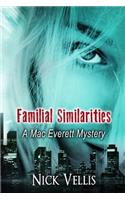 Familial Similarities