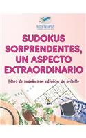 Sudokus sorprendentes, un aspecto extraordinario Libros de sudokus en edición de bolsillo