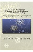 Islamic Marriage - ( Nikah ) A to Z Guide and Masail FAQ