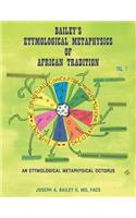 Bailey's Etymological Metaphysics of African Tradition