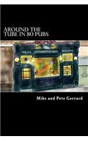 Around the Tube in 80 Pubs