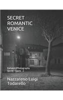 Secret Romantic Venice