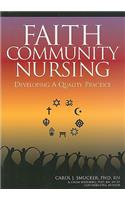 Faith Community Nursing: Developing a Quality Practice