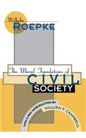 The Moral Foundations of Civil Society
