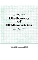 Dictionary of Bibliometrics