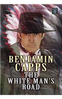 The White Man's Road