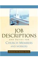 Job Descriptions and Duties For Church Members and Workers