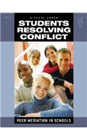 Students Resolving Conflict: Peer Mediation in Schools