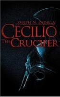Cecilio the Crucifer