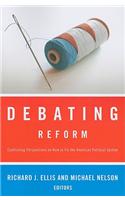 Debating Reform: Conflicting Perspectives on How to Fix the American Political System