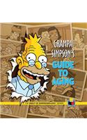 Grampa Simpson's Guide to Aging: (The Vault of SimpsonologyTM)