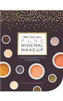 Make Your Own Pure Mineral Makeup