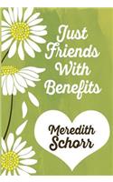 Just Friends with Benefits