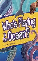 Whos Playing in the Ocean