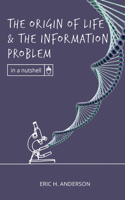 Origin of Life and the Information Problem