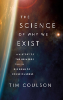 Science of Why We Exist