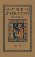 Great Pictures and Their Stories Book Nine