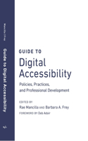 Guide to Digital Accessibility: Policies, Practices, and Professional Development