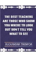 The best teacher